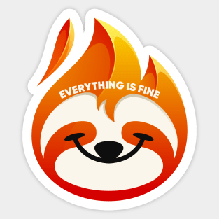 Everything Is Fine - Sloth Sticker